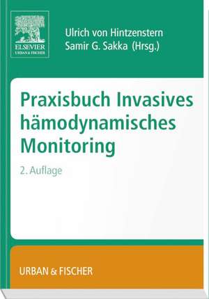 Praxisbuch Invasives Hämodynamisches Monitoring de Ulrich Hintzenstern