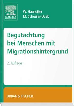 Begutachtung bei Menschen mit Migrationshintergrund de Wolfgang Hausotter