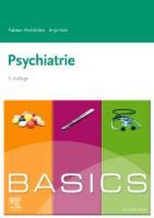 BASICS Psychiatrie de Fabian Holzhüter