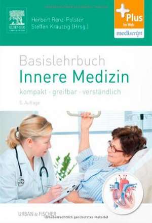 Basislehrbuch Innere Medizin de Herbert Renz-Polster