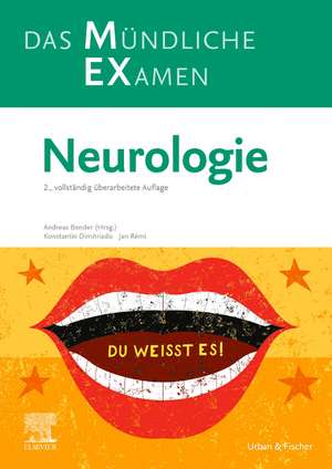 MEX Das Mündliche Examen - Neurologie de Konstantin Dimitriadis