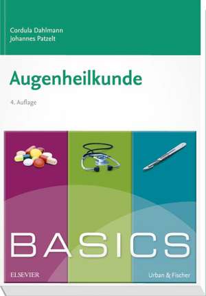 BASICS Augenheilkunde de Cordula Dahlmann