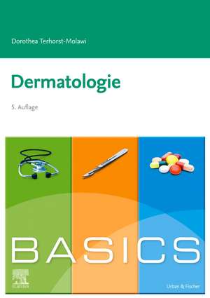 BASICS Dermatologie de Dorothea Terhorst