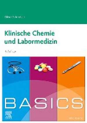 BASICS Klinische Chemie und Labormedizin de Oliver Schmetzer