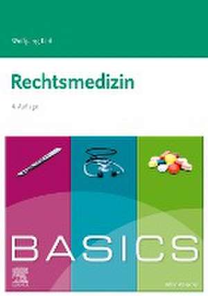 BASICS Rechtsmedizin de Wolfgang Keil