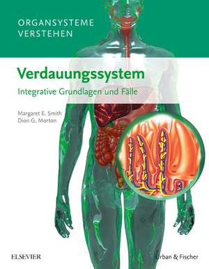 Organsysteme verstehen - Verdauungssystem de Dion G. Morton