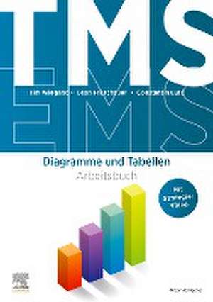 TMS und EMS 2023/24. Arbeitsbuch Diagramme und Tabellen de Tim Wiegand