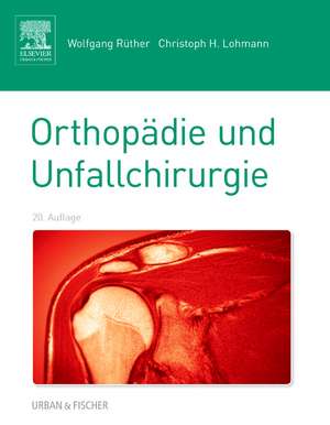 Orthopädie und Unfallchirurgie de Wolfgang Rüther