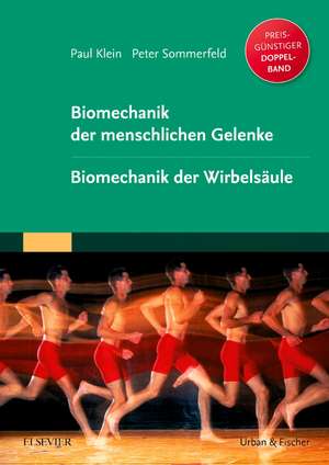 Biomechanik der menschlichen Gelenke Sonderausgabe de Paul Klein