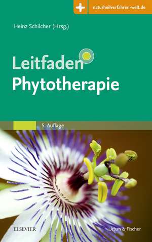 Leitfaden Phytotherapie de Heinz Schilcher