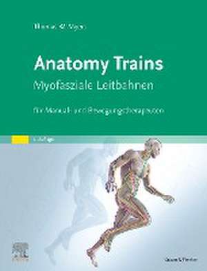 Anatomy Trains de Thomas W. Myers