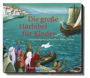 Die große Hörbibel für Kinder de Tanja Jeschke