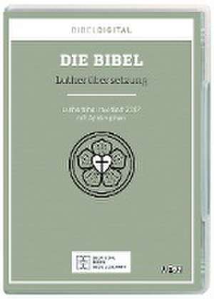 Lutherbibel revidiert 2017 - Reihe "bibel digital" de Martin Luther