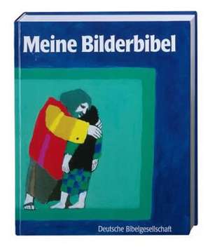 Meine Bilderbibel de Kees de Kort