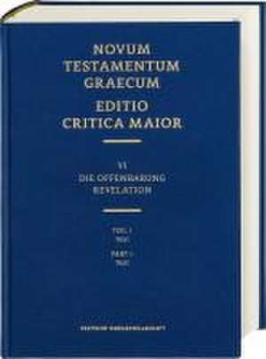 ECM VI/1. Offenbarung. Text de Münster Institut für Neutestamentliche Textforschung