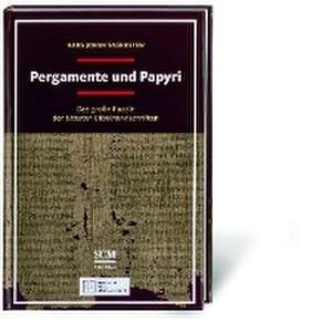 Pergamente und Papyri de Hans Johan Sagrusten