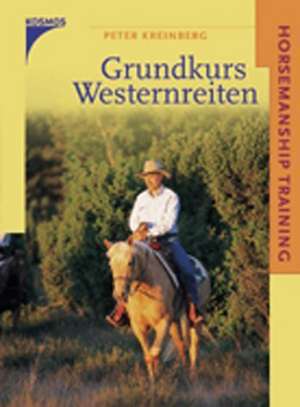 Grundkurs Westernreiten de Peter Kreinberg