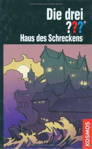 Die drei ???. Haus des Schreckens (drei Fragezeichen) de Marco Sonnleitner