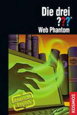 Die drei ??? Web Phantom (drei Fragezeichen) de Astrid Vollenbruch