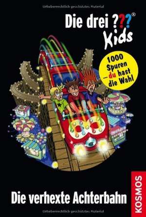 Die drei ??? Kids und du 10. Die verhexte Achterbahn (drei Fragezeichen) de Boris Pfeiffer