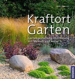 Kraftort Garten de Heiko Hähnsen