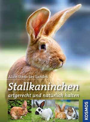 Stallkaninchen de Alice Stern-Les Landes