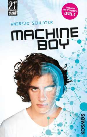 21st Century Thrill: Machine Boy de Andreas Schlüter