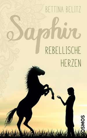 Saphir - Rebellische Herzen de Bettina Belitz