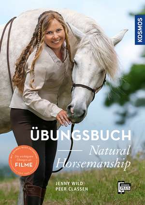 Übungsbuch Natural Horsemanship de Jenny Wild