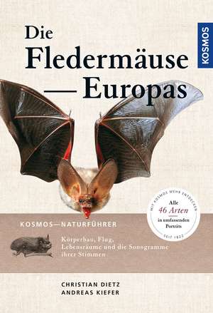 Naturführer Fledermäuse Europas de Christian Dietz