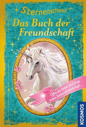 Sternenschweif, Das Buch der Freundschaft de Linda Chapman