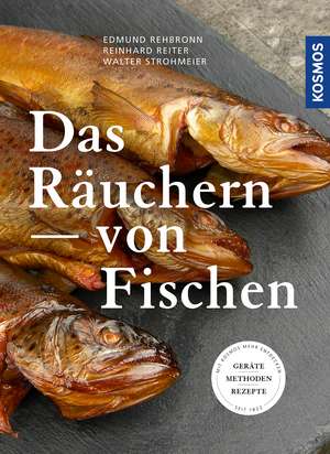 Das Räuchern von Fischen de Edmund Rehbronn