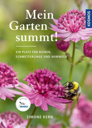 Mein Garten summt! de Simone Kern