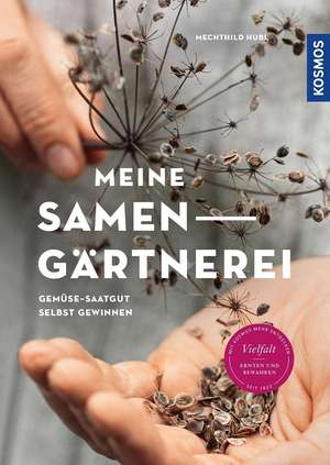 Meine Samen-Gärtnerei de Mechthild Hubl