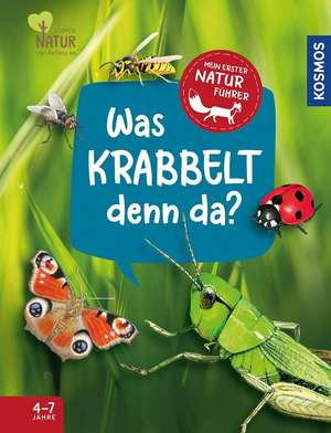 Mein erster Naturführer, Was krabbelt denn da? de Veronika Lang