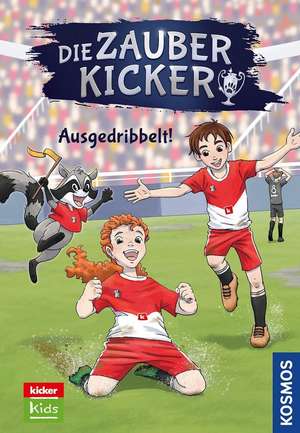 Die Zauberkicker, 2, Ausgedribbelt! de Benjamin Schreuder