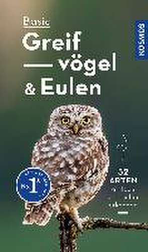 Basic Greifvögel und Eulen de Volker Dierschke