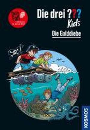 Die drei ??? Kids Dein Fall, Die Golddiebe de Boris Pfeiffer