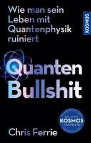 Quanten-Bullshit de Chris Ferrie