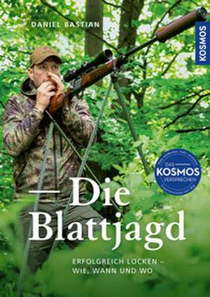 Die Blattjagd de Daniel Bastian