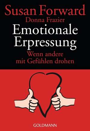 Emotionale Erpressung de Diane von Weltzien