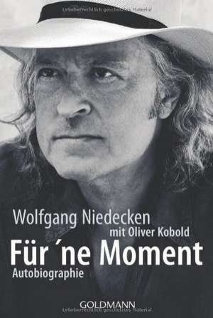 Für´ne Moment de Wolfgang Niedecken