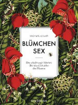 Blümchensex de Michael Allaby