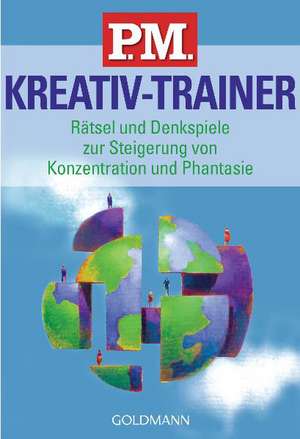 P.M. Kreativ-Trainer de P. M.