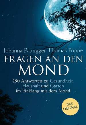 Fragen an den Mond de Johanna Paungger