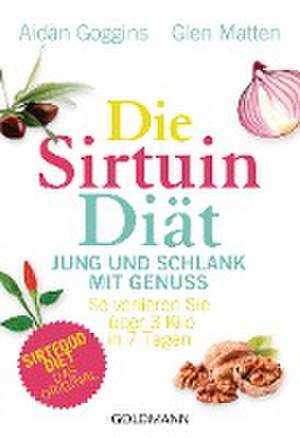 Die Sirtuin-Diät - Jung und schlank mit Genuss de Aidan Goggins