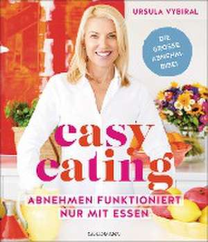 Easy Eating de Ursula Vybiral