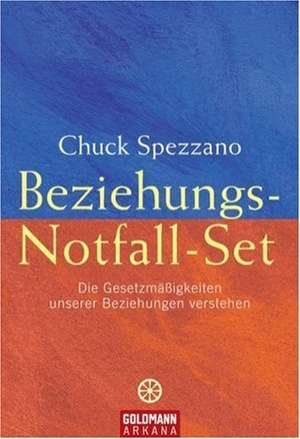 Beziehungs-Notfall-Set de Chuck Spezzano