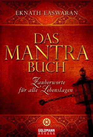 Das Mantra-Buch de Eknath Easwaran