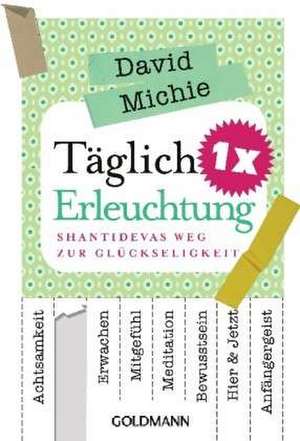 Täglich 1 x Erleuchtung de David Michie